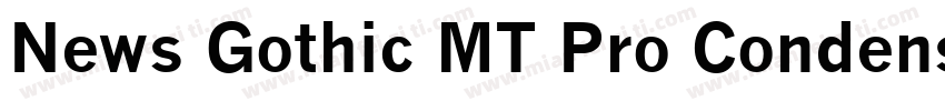 News Gothic MT Pro Condensed字体转换